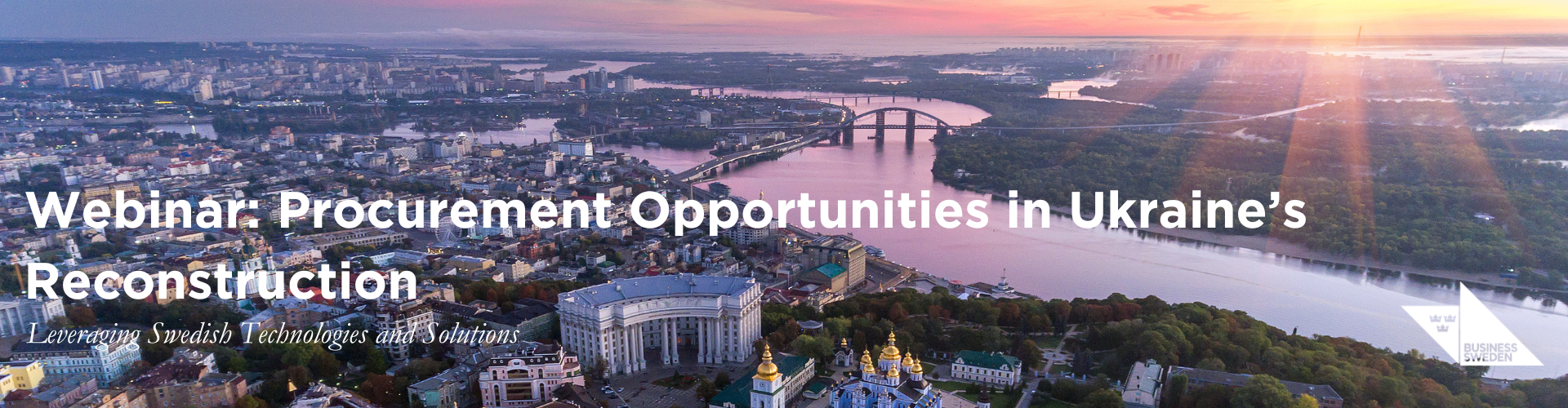 Header image for Procurement Opportunities in Ukraine’s Reconstruction: Leveraging Swedish Technologies and Solutions