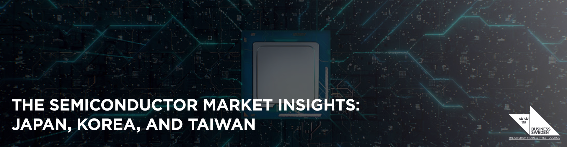 Header image for Webinar on the Semiconductor Market Insights: Japan, Korea, and Taiwan