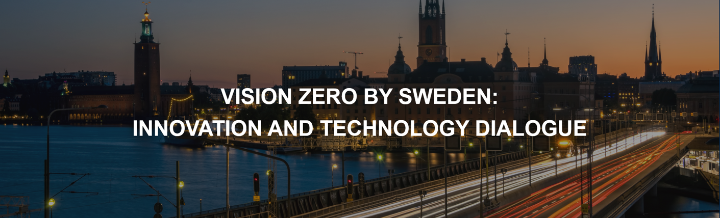 Header image for Vision Zero by Sweden: Innovation and Technology Dialogue, Thu 18 Sep 16:30-19:00
