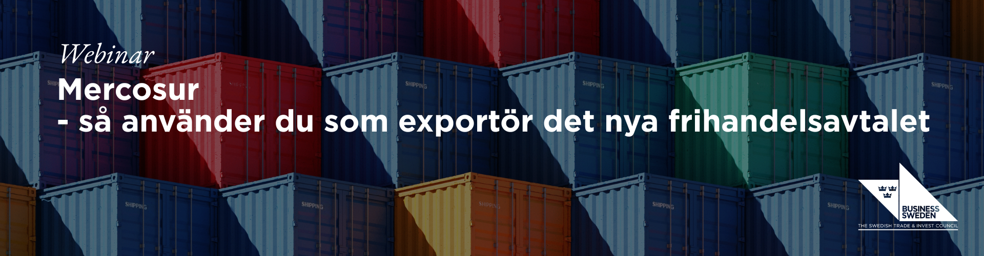 Huvudbild för Webinar: Mercosur - så använder du som exportör det nya frihandelsavtalet 