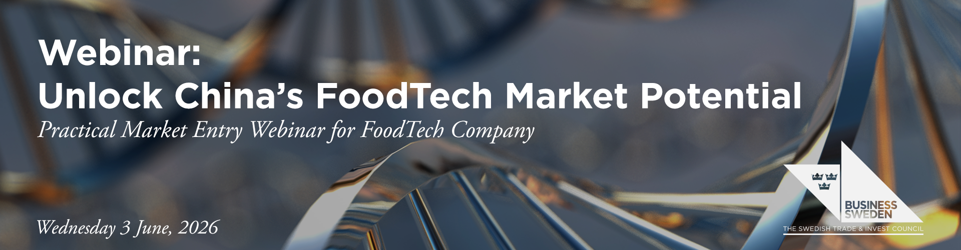Header image for Webinar: Unlock China’s FoodTech Market Potential: Practical Market Entry Webinar for FoodTech Company