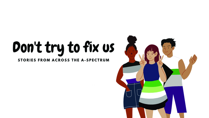 Profile image for Don't try to fix us - stories from across the A-spectrum