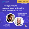 Profilbild für THG's journey to growing sales and profits with Performance Max