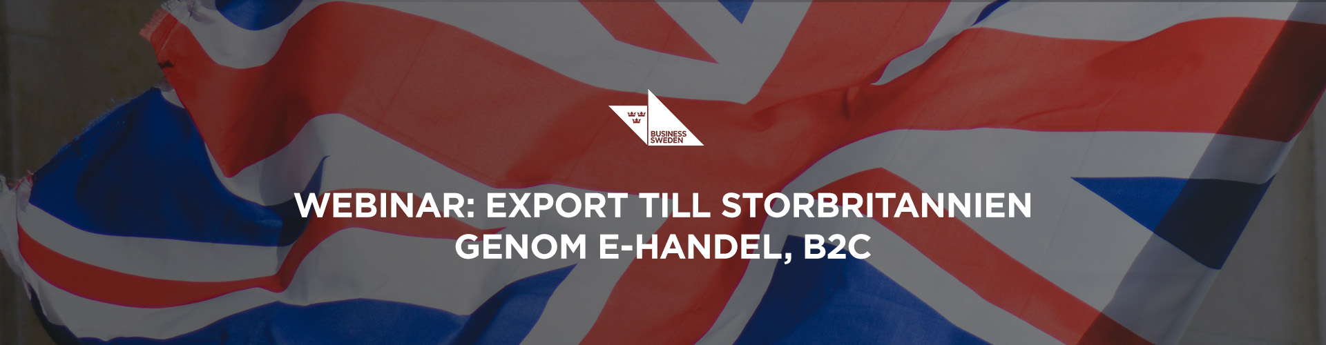 Header image for Webinar: Export till Storbritannien genom e-handel, B2C