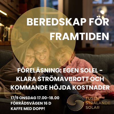 Profilbild för Beredskap med egen solel - klara strömavbrott och kommande höjda kostnader