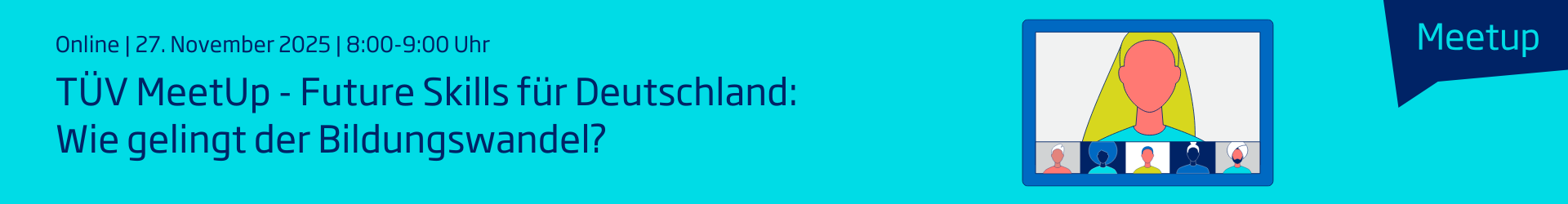 Header-Bild für TÜV MeetUp - Future Skills für Deutschland: Wie gelingt der Bildungswandel?