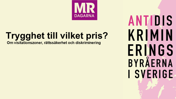 Profilbild för Trygghet till vilket pris? – Om visitationszoner, rättssäkerhet och diskriminering