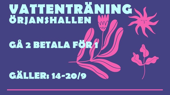 Profilbild för Hållbar hälsa! Gå 2 för 1 på vattenträning på Örjanshallen