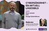 Profilbild för Cybersäkerhet – En aktuell lägesbild